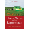 Charlie McGee and the Leprechaun: Life's Curious Twist of Events