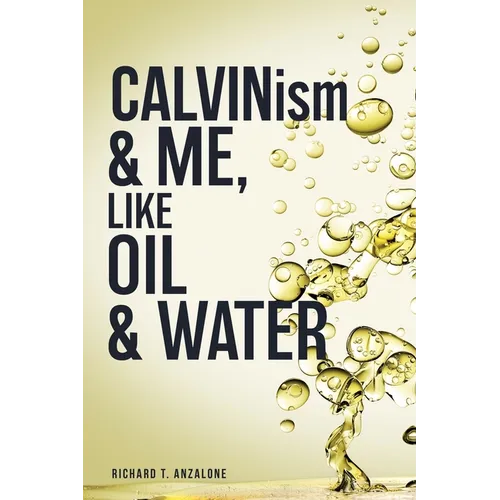 CALVIN...ism and Me, Oil... & Water