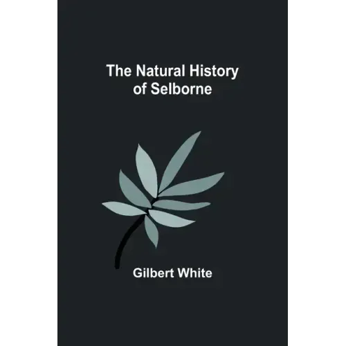 The Natural History of Selborne