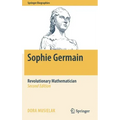 Sophie Germain: Revolutionary Mathematician