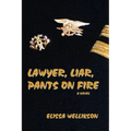 Lawyer, Liar, Pants on Fire