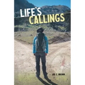 Life's Callings: Guidance for a Fulfilling Journey