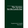 The Service for the Lord's Day