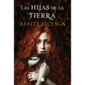 Las Hijas de la Tierra / The Daughters of the Earth