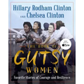 The Book of Gutsy Women: Favorite Stories of Courage and Resilience