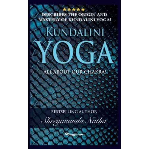 Kundalini Yoga - All about Chakra