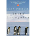 Terra Incognita: Travels in Antarctica