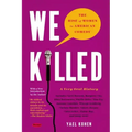 We Killed