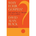 Why Four Gospels?