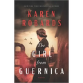 The Girl from Guernica: An Epic Historical Novel