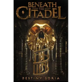 Beneath the Citadel