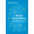 Brand Storytelling: Integrated Marketing Communications for the Digital Media Landscape