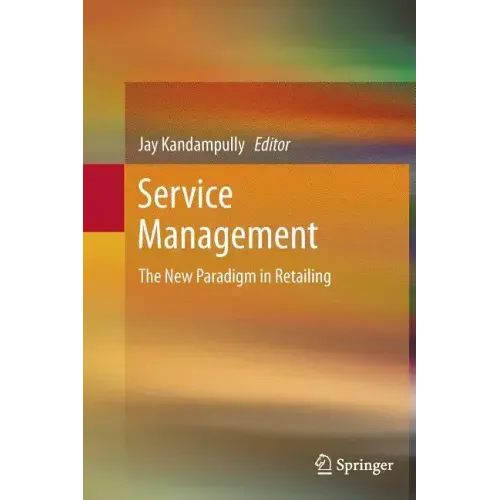 Service Management: The New Paradigm in Retailing