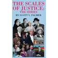 The Scales of Justice-The Series