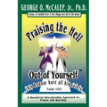 Praising the Hell Out of Yourself