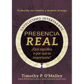 Presencia Real: ¿Qué Significa Y Por Qué Es Importante?