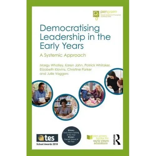 Democratising Leadership in the Early Years: A Systemic Approach