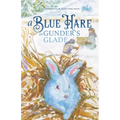 A Blue Hare in Gunder's Glade