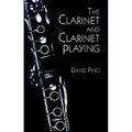 The Clarinet and Clarinet Playing