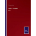 Guide to Typography: Part I