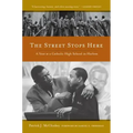 The Street Stops Here: A Year at a Catholic High School in Harlem