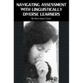 Navigating Assessment with Linguistically Diverse Learners