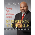 Reposition Yourself: Living Life Without Limits (Workbook)