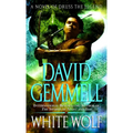 White Wolf: A Novel of Druss the Legend