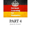 German Learning for Dummies: Part 4