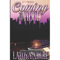 Coming to the Hood