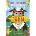 Flip Flap Snap! Farm: A Pop-Up Board Book