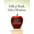 Gift of Soul, Gift of Wisdom