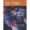 The Choosey Killer: Pete Jackson Private Detective