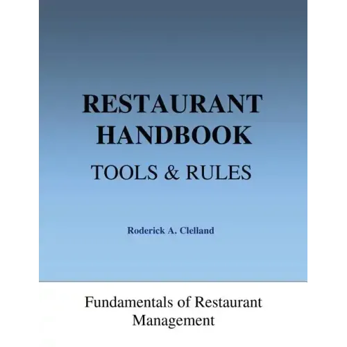 Restaurant Handbook - Tools & Rules: Fundamentals of Restaurant Management