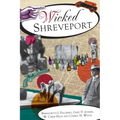 Wicked Shreveport