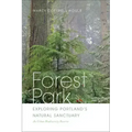 Forest Park: Exploring Portland's Natural Sanctuary