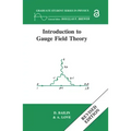 Introduction to Gauge Field Theory Revised Edition