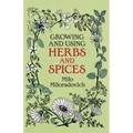 Growing and Using Herbs and Spices