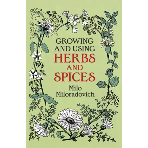 Growing and Using Herbs and Spices