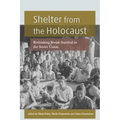 Shelter from the Holocaust: Rethinking Jewish Survival in the Soviet Union