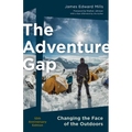 The Adventure Gap: Changing the Face of the Outdoors, 10th Anniversary Edition