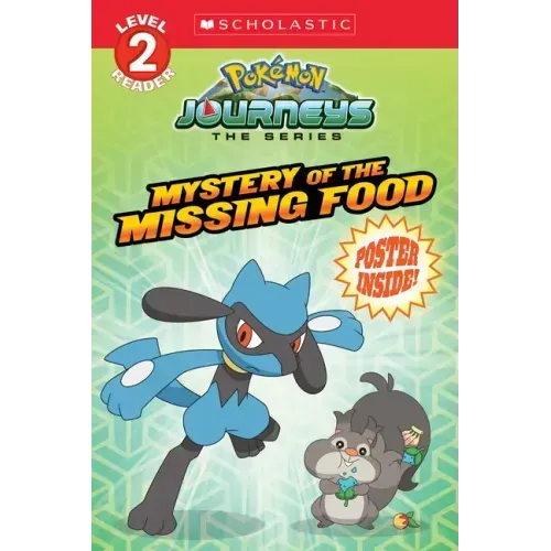 Mystery of the Missing Food (Pokémon: Scholastic Reader, Level 2)