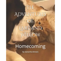 The Adventures of Lars and Willow: Homecoming