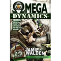 Omega Dynamics: Equipping a Warrior Class of Christians for the Days Ahead