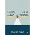 Ethics and Law for Social Workers