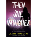 Then She Vanishes
