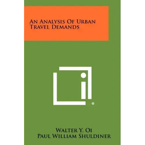 An Analysis Of Urban Travel Demands