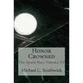 Honor Crowned: The Spare Heir Volume III