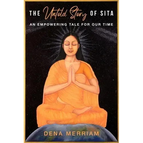 The Untold Story of Sita: An Empowering Tale for Our Time