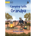 Camping With Grandpa - Our Yarning